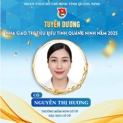 CÔ GIÁO NGUYỄN THỊ HƯƠNG – ĐIỂN HÌNH “NHÀ GIÁO TRẺ TIÊU BIỂU” CỦA HUYỆN ĐẢO CÔ TÔ VINH DANH CẤP TỈNH